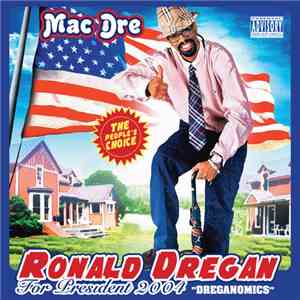 Mac Dre - Ronald Dregan: Dreganomics album flac