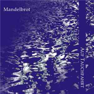 Mandelbrot - Auf Tauchfahrt album flac