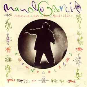 Manolo García - Singles Arena En Los Bolsillos album flac