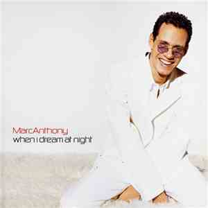 Marc Anthony - When I Dream At Night album flac