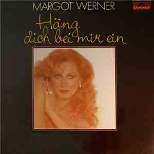 Margot Werner - Häng Dich Bei Mir Ein album flac
