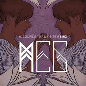 Meg - Il Confine Tra Me E Te Rmx album flac