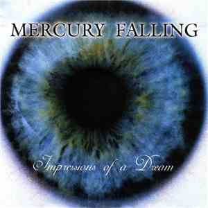 Mercury Falling - Impressions Of A Dream album flac