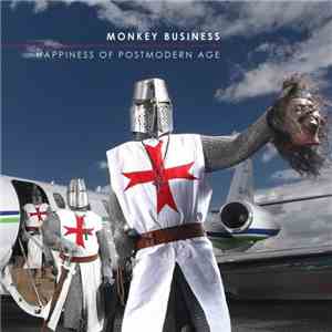 Monkey Business  - Happiness Of Postmodern Age album flac