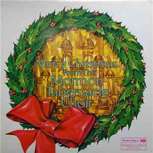 Mormon Tabernacle Choir - Merry Christmas From The Mormon Tabernacle Choir album flac