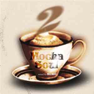 Muro - Mocha Soul 2 album flac