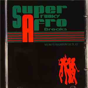 Muro - Super Funky Afro Breaks - Muro's Highpower Play album flac