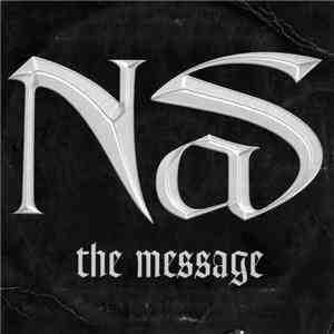 Nas - The Message album flac