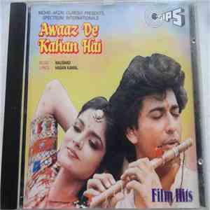 Naushad, Hasan Kamal - Awaaz De Kahan Hai album flac