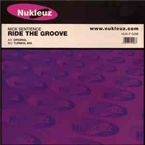 Nick Sentience - Ride The Groove album flac