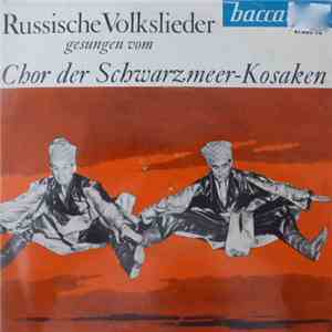 Original Schwarzmeer Kosaken Chor - Russische Volkslieder album flac