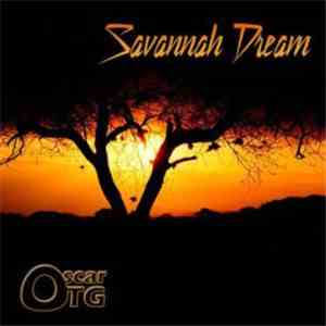 Oscar TG - Savannah Dream album flac