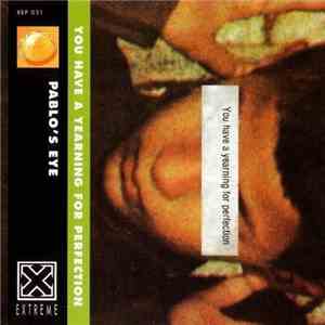 Pablo's Eye - You Have A Yearning For Perfection (AMB & JACO Remixes) album flac