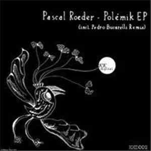 Pascal Roeder - Polémik EP album flac