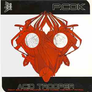 P.Cok - Acid Trooper album flac