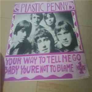 Plastic Penny - Your way to tell me to go album flac