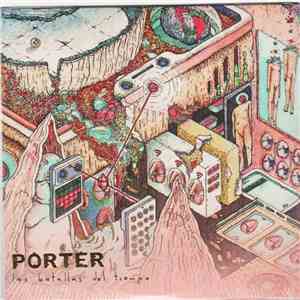 Porter  - Las Batallas Del Tiempo album flac