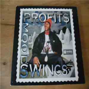 Profit$ - Mood Swings album flac
