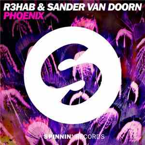 R3hab & Sander van Doorn - Phoenix album flac