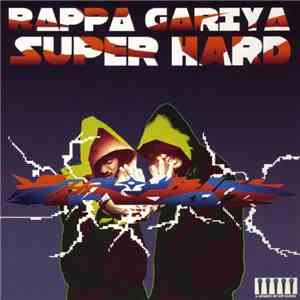 Rappagariya - Super Hard album flac