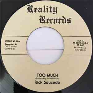Rick Saucedo - Too Much / Dead Mans Curve album flac