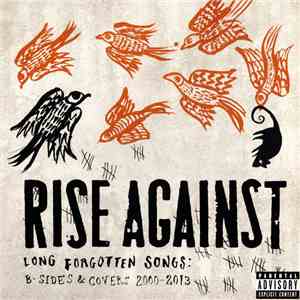 Rise Against - Long Forgotten Songs: B-sides & Covers 2000-2013 album flac