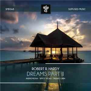 Robert R. Hardy - Dreams Part II album flac