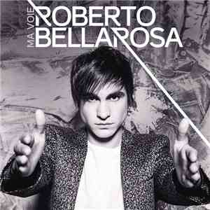 Roberto Bellarosa - Ma Voie album flac