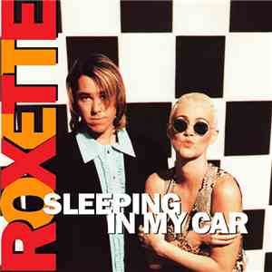 Roxette - Sleeping In My Car album flac