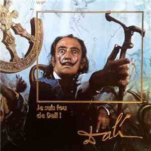 Salvador Dalí - Je Suis Fou De Dali album flac