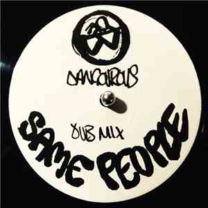 Same People - Dangarous album flac
