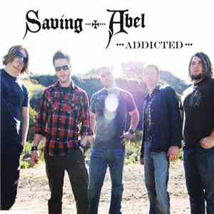 Saving Abel - Addicted album flac