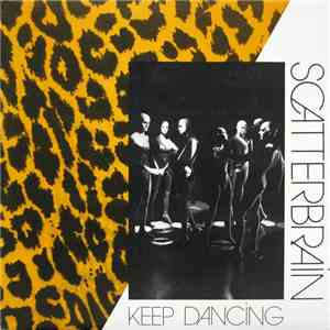 Scatterbrain - Keep Dancing album flac