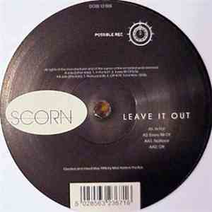 Scorn - Leave It Out album flac
