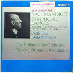 Sergei Vasilyevich Rachmaninoff, Alfredo Casella, The Philadelphia Orchestra, Eugene Ormandy - Symphonic Dances, OP. 45 , Paganiniana album flac