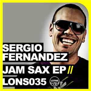 Sergio Fernandez - Jam Sax EP album flac