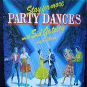 Sid Gateley - Stay For More Party Dances album flac