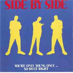 Side By Side  - You're Only Young Once... So Do It Right album flac