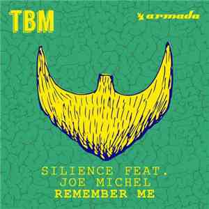 Silience Feat. Joe Michel - Remember Me album flac