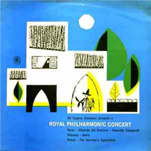 Sir Eugene Goossens - Sir Eugene Goossens Presents A Royal Philharmonic Concert album flac