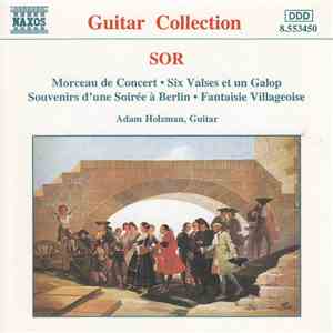 Sor - Adam Holzman  - Morceau De Concert • Six Valses Et Un Galop • Souvenirs D'une Soirée À Berlin • Fantaisie Villageoise album flac