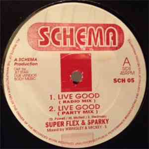 Super Flex & Sparky  - Live Good album flac