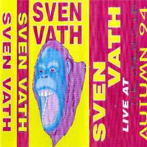 Sven Väth - Live At The Omen Club - Autumn 94 album flac