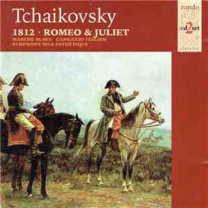 Tchaikovsky - 1812 ∙ Romeo & Juliet album flac