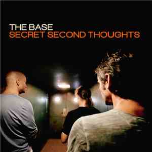 The Base  - Secret Second Thoughts album flac