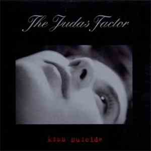 The Judas Factor - Kiss Suicide album flac