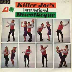 The Killer Joe Orchestra - Killer Joe's International Discothèque album flac