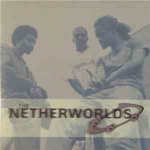 The Netherworlds - Pals album flac