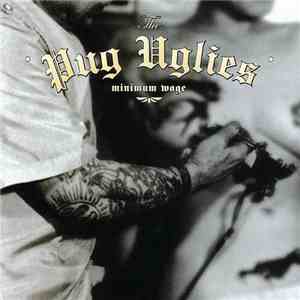 The Pug Uglies - Minimum Wage album flac