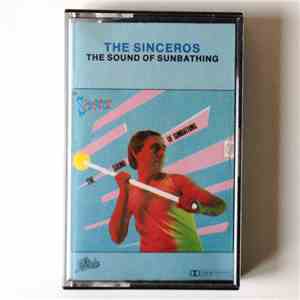 The Sinceros - The Sound Of Sunbathing album flac